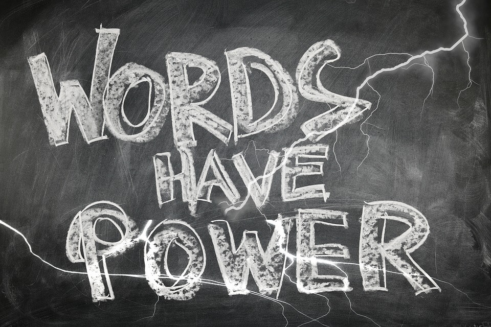 The Power of Your Words Can Change Lives